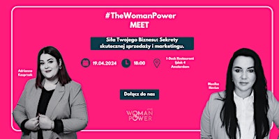 Imagen principal de # TheWomanPower  MEET  Siła Twojego Biznesu: Sekrety skutecznej sprzedaży i marketingu.