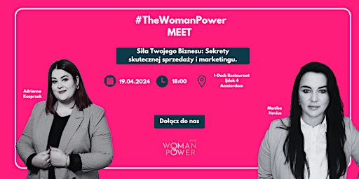 Primaire afbeelding van # TheWomanPower  MEET  Siła Twojego Biznesu: Sekrety skutecznej sprzedaży i marketingu.