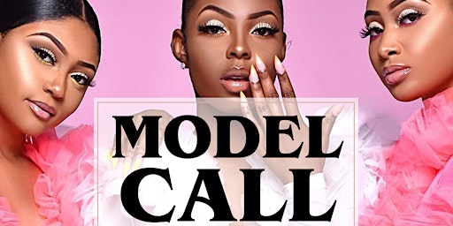 MODEL CASTING CALL primary image