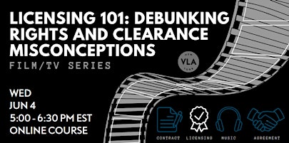 Hauptbild für Licensing 101: Debunking Rights and Clearance Misconceptions