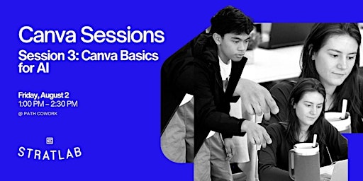 Imagem principal do evento Session 3: Canva Basics for AI