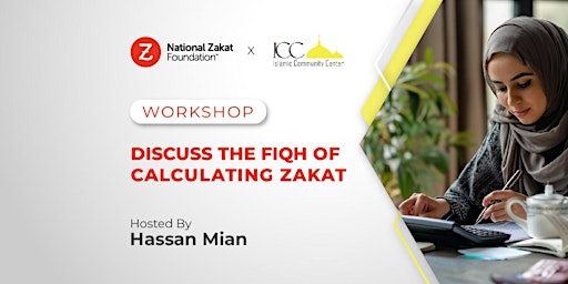 Imagem principal do evento Fiqh of Calculating Zakat (Montreal)