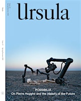 Primaire afbeelding van Ursula Issue 10 Launch for Printed Matter's New York Art Book Fair