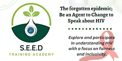 Imagen principal de The forgotten epidemic; Be an Agent to Change to Speak about HIV