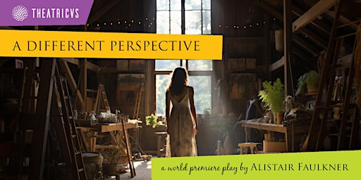 Imagen principal de A Different Perspective presented by Theatricus and Eclipse Theatre L.A.
