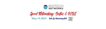 Hauptbild für Biotech Networks Scientific Speed Networking: Boston & PEGS May 14th 2024