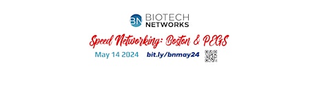 Biotech Networks Scientific Speed Networking: Boston & PEGS May 14th 2024