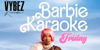 Primaire afbeelding van Barbie Karaoke Party ( Pre Pink Friday Tour Edition)