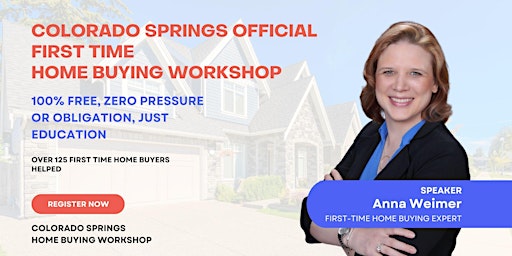 Imagen principal de FREE [Online] Colorado Springs Official FIRST Time Home Buying Workshop