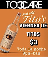 Imagem principal do evento Titos $3 Every Friday! 9pm-2am