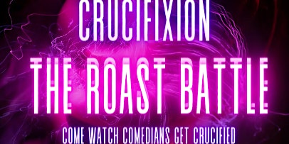 Hauptbild für Roast Battle ( Montreal Stand-Up Comedy show ) MTLCOMEDYCLUB.COM