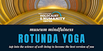 Imagem principal do evento Museum Mindfulness: Rotunda Yoga at Historic Union Terminal