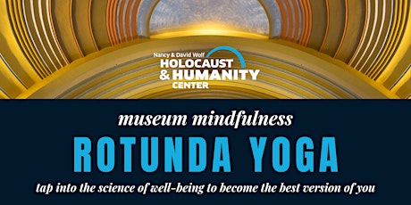 Museum Mindfulness: Rotunda Yoga at Historic Union Terminal