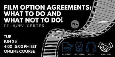 Immagine principale di Film Option Agreements: What To Do And What Not To Do! 