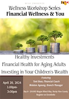 Immagine principale di Wellness Workshop Series: Financial Wellness & You 