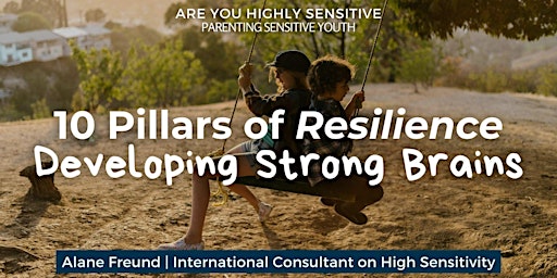 10 Pillars of Resilience: Developing Strong Brains primary image