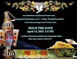 Imagen principal de Great Small Works and Fihi Ma Fihi Worlds Present  Spaghetti Ramadan vol. 7