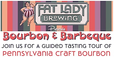 Image principale de Bourbon and BBQ at Fat Lady Brewing