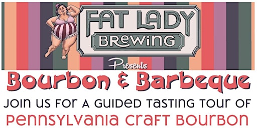 Hauptbild für Bourbon and BBQ at Fat Lady Brewing