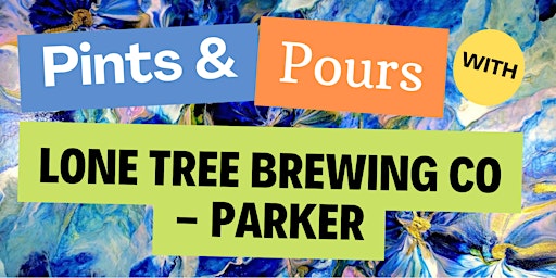 Pints and Pours with Lone Tree Brewing Co - Parker primary image