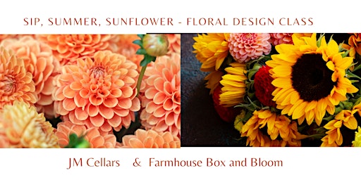 Imagem principal do evento Sip, Summer and Sunflowers - Come design a fresh and fun floral arrangement