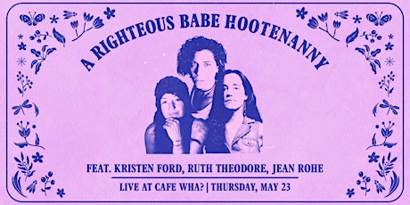 A Righteous Babe Hootenanny. Feat. Kristen Ford, Ruth Theodore, Jean Rohe