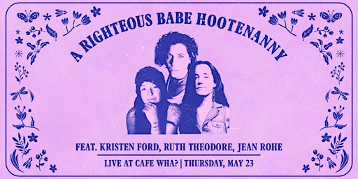 Imagen principal de A Righteous Babe Hootenanny. Feat. Kristen Ford, Ruth Theodore, Jean Rohe