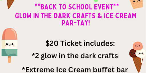 Imagem principal do evento Back to school extreme ice cream and crafts party