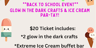 Imagen principal de Back to school extreme ice cream and crafts party