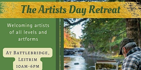 The Artists Day Retreat on Easter Monday