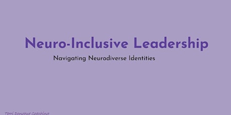 Neuro-Inclusion: Navigating Neurodiverse Identities
