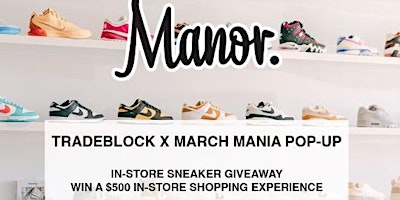 Imagen principal de Tradeblock x Manor March Mania Pop-Up