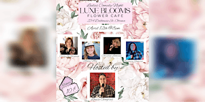 Imagen principal de Ladies Comedy Night @ Luxe Blooms Flower Cafe