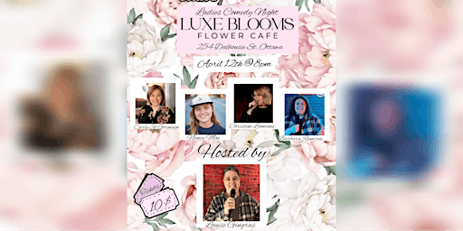 Imagem principal de Ladies Comedy Night @ Luxe Blooms Flower Cafe