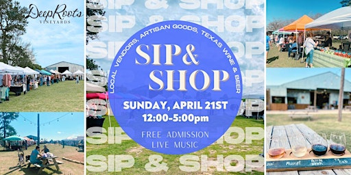 Image principale de SIP & SHOP MARKET- local vendors,  TX wine & craft beer- & LIVE MUSIC!