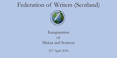 Inauguration of 2024 Federation of Writers (Scotland) Makar and Scriever primary image