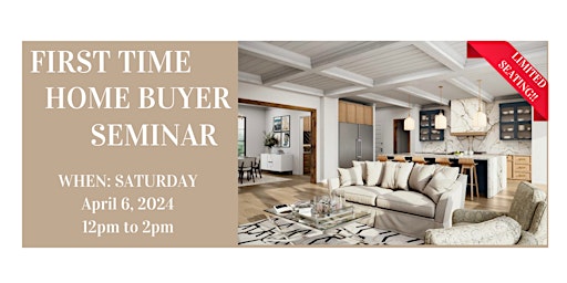 Imagen principal de First Time Home Buyer Seminar