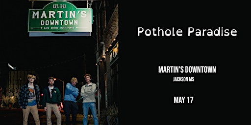 Imagem principal do evento Pothole Paradise Live at Martin's Downtown