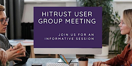 HITRUST Users Group - April Meeting