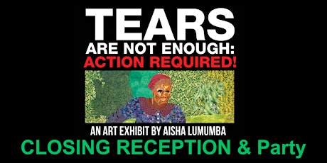 TEARS ARE NOT ENOUGH: Action Required!