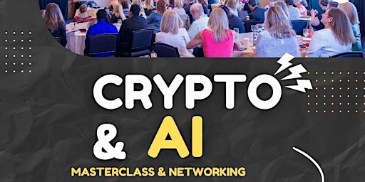 Hauptbild für Intro to Crypto & AI Masterclass from Professionals