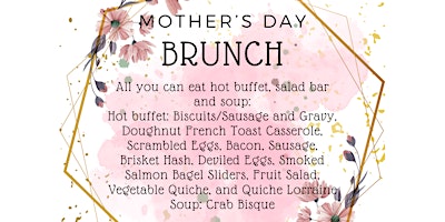 Primaire afbeelding van Copy of Mother's Day Brunch- 9AM Seating