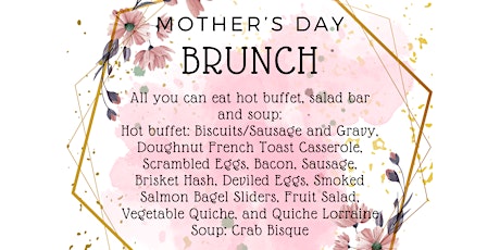 Copy of Mother's Day Brunch- 9AM Seating