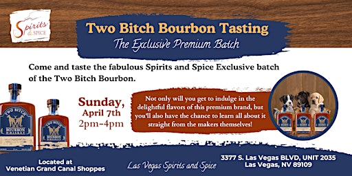 Two Bitch Bourbon Tasting - Spirits & Spice Las Vegas primary image