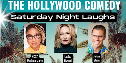 Imagem principal de SATURDAY STANDUP COMEDY SHOW: SATURDAY NIGHT LAUGHS @THE HOLLYWOOD COMEDY