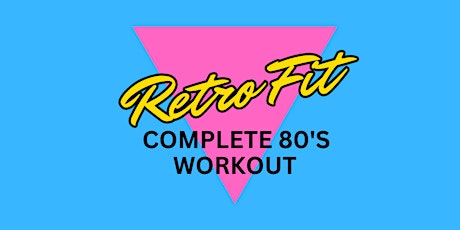 Full Body 80's Workout