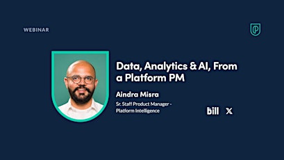 Webinar: Data, Analytics & AI, From a Platform PM, by Former Twitter Sr PM