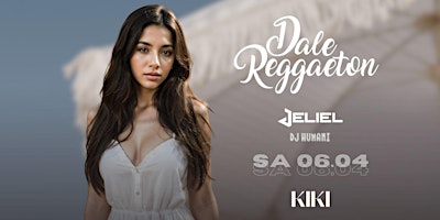 Hauptbild für Dale Reggaeton x Kiki Stuttgart / Sa 06.04.24