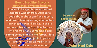 Indigenous Wisdom, how a healthy ecology contributes to healing primary image