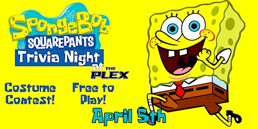 Imagem principal do evento Spongebob Squarepants Trivia Night at the Plex!